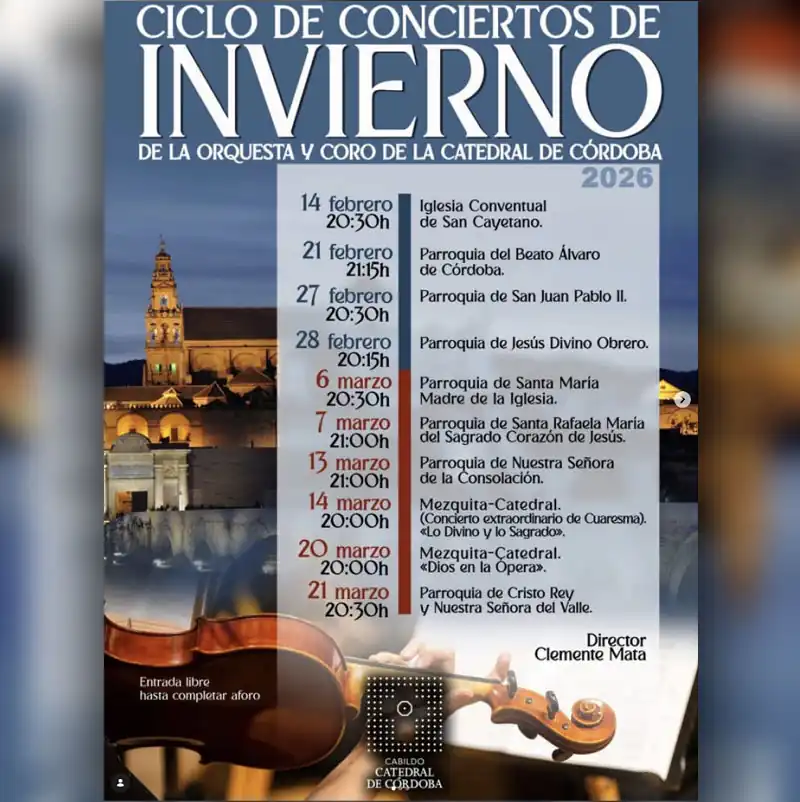 CICLO CONCIERTOS DE INVIERNO. Cabildo Catedral de Córdoba. Febrero-Marzo 2026