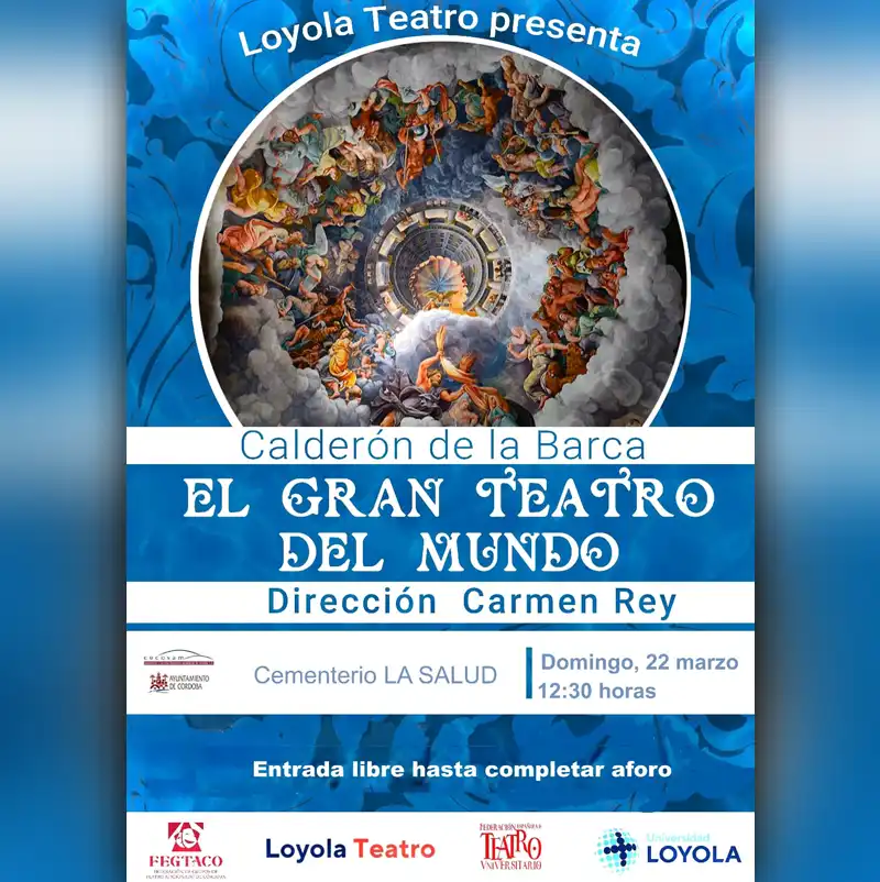 'EL GRAN TEATRO DEL MUNDO'. Cementerio La Salud. Córdoba. Domingo 22 Marzo 2026