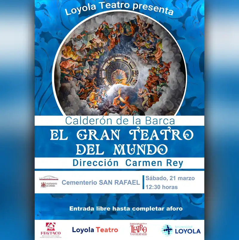 'EL GRAN TEATRO DEL MUNDO'. Cementerio San Rafael. Córdoba. Sábado 21 Marzo 2026
