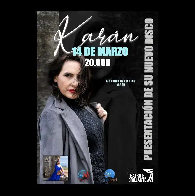 KARÁN. Teatro El Brillante. Córdoba. Sábado 14 Marzo 2026 KARÁN. Teatro El Brillante. Córdoba. Sábado 14 Marzo 2026