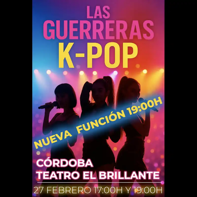 'LAS GUERRERAS K-POP'. Teatro El Brillante. Córdoba. Viernes 27 Febrero 2026