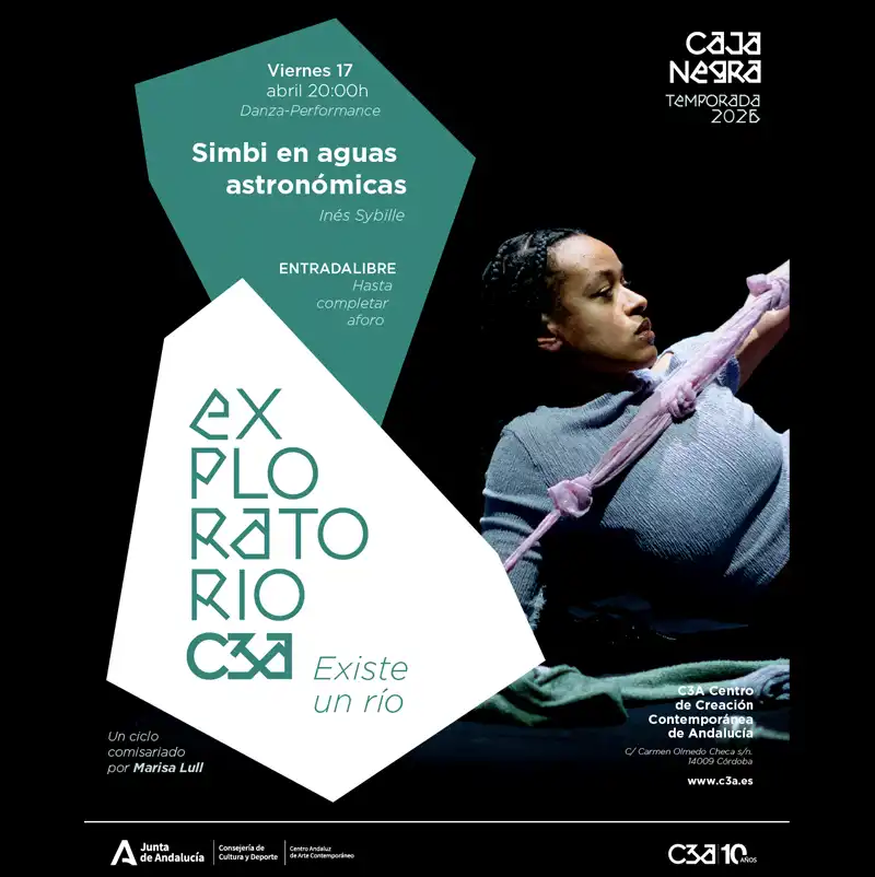 Danza-performance 'SIMBI EN AGUAS ASTRONÓMICAS'. C3A. Córdoba 17 Abril 2026 Danza-performance 'SIMBI EN AGUAS ASTRONÓMICAS'. C3A. Córdoba 17 Abril 2026