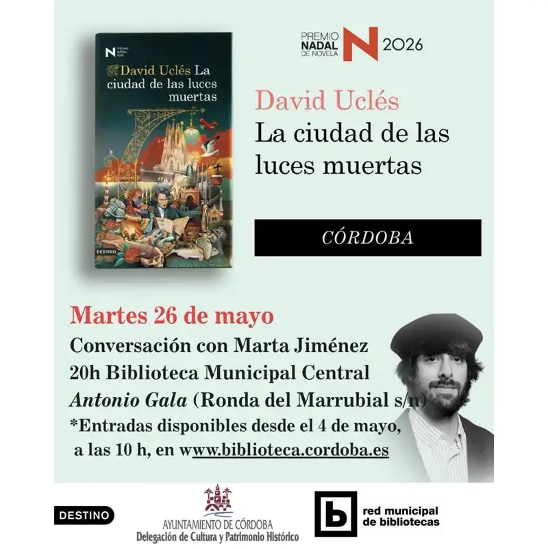 David Uclés 'LA CIUDAD DE LAS LUCES MUERTAS'. Biblioteca Municipal Central 'Antonio Gala'. 26 Mayo 2026