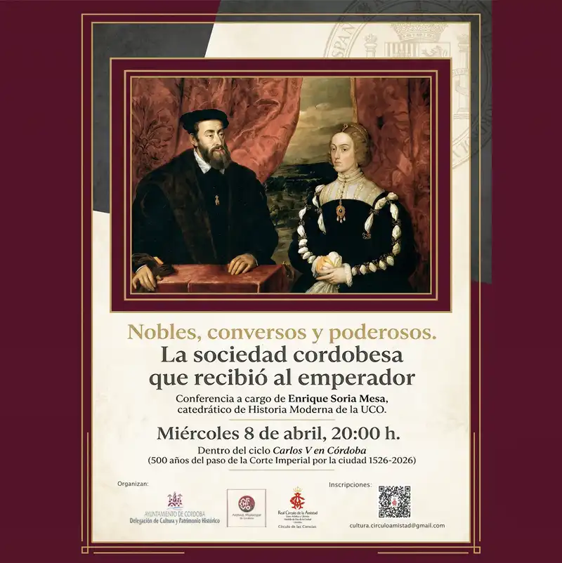 'LA SOCIEDAD CORDOBESA QUE RECIBIÓ AL EMPERADOR'. Real Círculo de la Amistad Córdoba. 8 Abril 2026