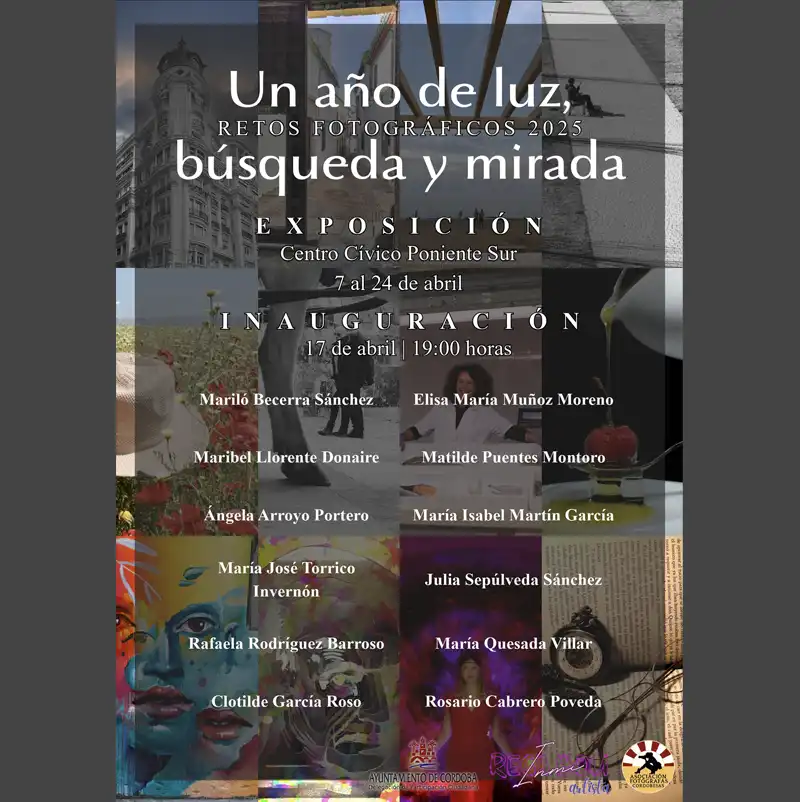 'UN AÑO DE LUZ'. Centro Cívico Poniente Sur. Córdoba. Hasta el 24 Abril 2026 'UN AÑO DE LUZ'. Centro Cívico Poniente Sur. Córdoba. Hasta el 24 Abril 2026