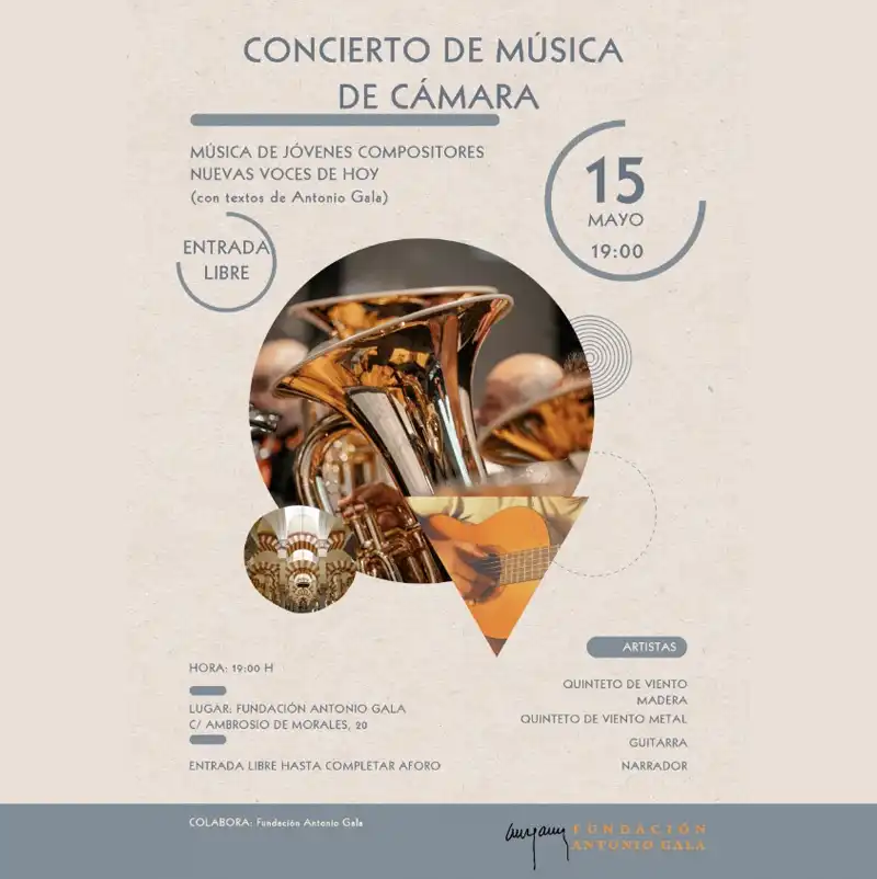 Concierto de MÚSICA DE CÁMARA. Fundación Antonio Gala. Córdoba. Viernes 15 Mayo 2026
