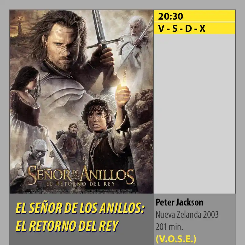 EL SEÑOR DE LOS ANILLOS- EL RETORNO DEL REY VOSE MK2 CineSur Tablero Córdoba GLADIATOR-II-CINES-AXION-Córdoba