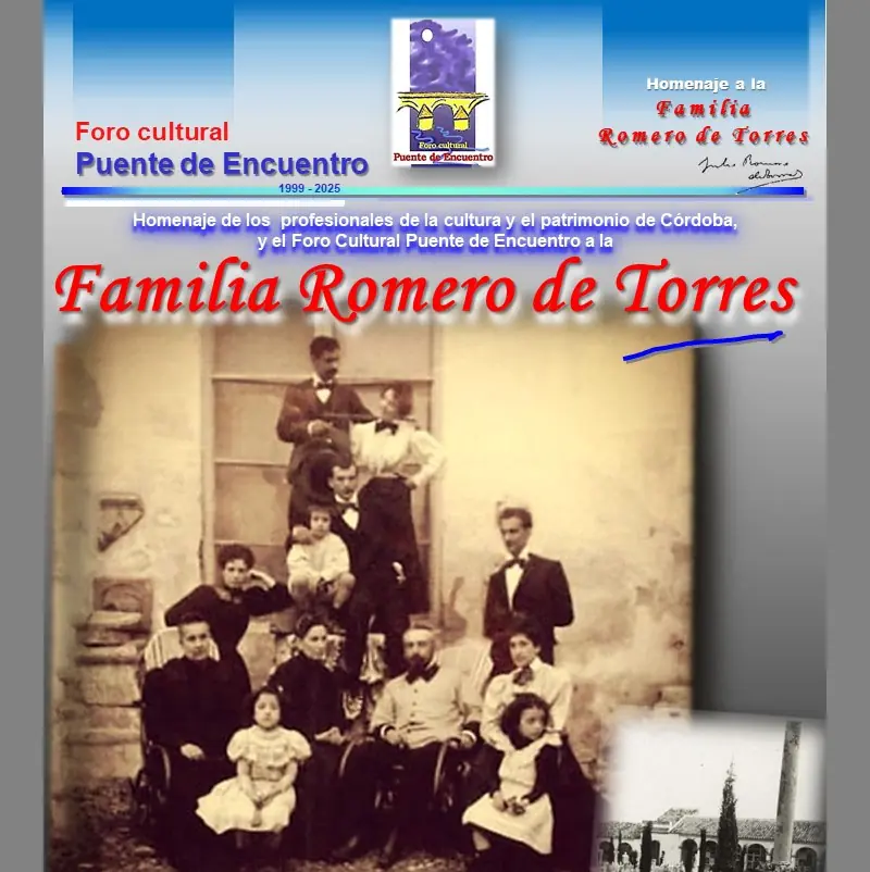 Homenaje FAMILIA ROMERO DE TORRES. Foro Cultural Puente de Encuentro. Lunes 11 Mayo 2026