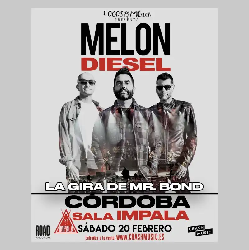 MELON DIESEL. Sala Impala. Córdoba. Sábado 20 Febrero de 2027