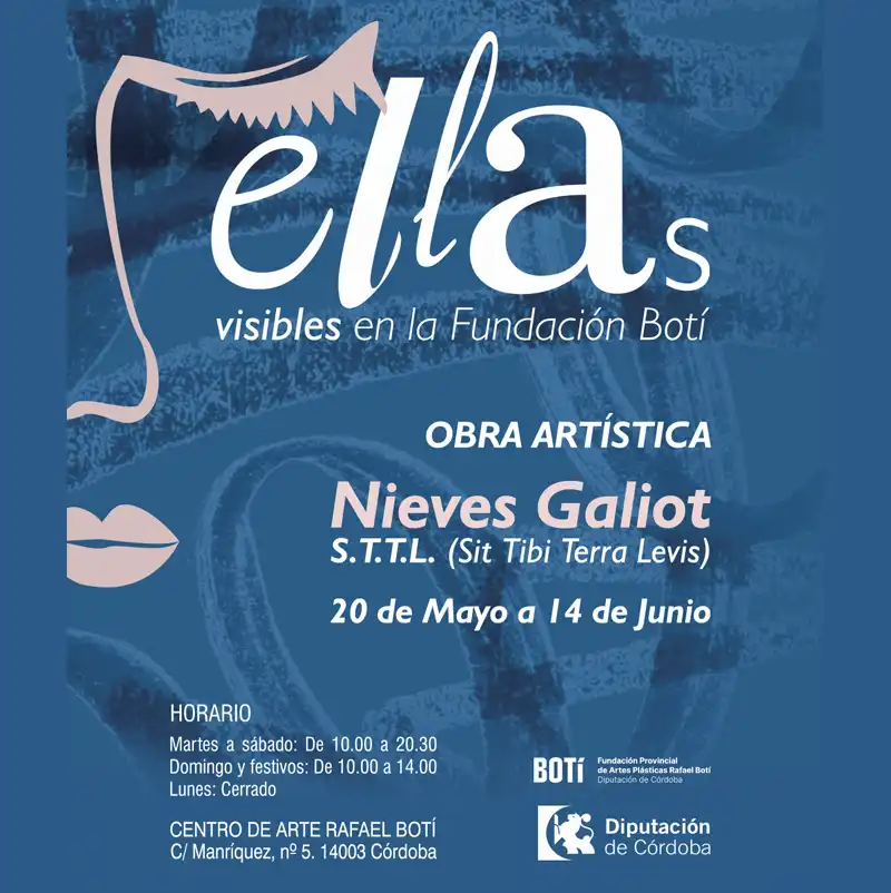 Nieves Galiot 'S.T.T.L. (Sit Tibi Terra Levis)'. Centro de Arte Rafael Botí. Córdoba. Hasta el 14 Junio 2026 Nieves Galiot 'S.T.T.L. (Sit Tibi Terra Levis)'. Centro de Arte Rafael Botí. Córdoba. Hasta el 14 Junio 2026