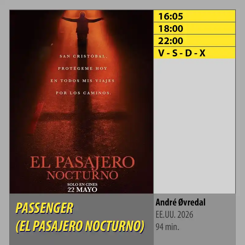 PASSENGER (EL PASAJERO NOCTURNO) MK2 CineSur Tablero Córdoba PASSENGER EL PASAJERO NOCTURNO MK2 CineSur Tablero Cordoba