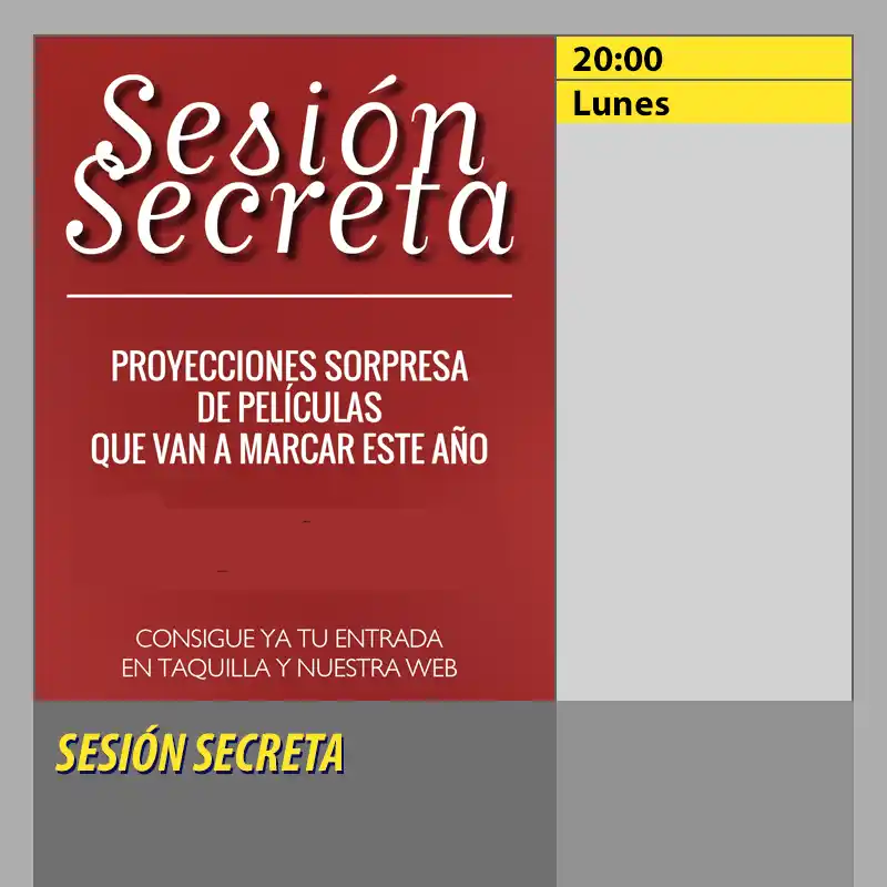 SESIÓN SECRETA (V.O.S.E.). MK2 CineSur Tablero Córdoba SESION SECRETA V.O.S.E. MK2 CineSur Tablero Cordoba