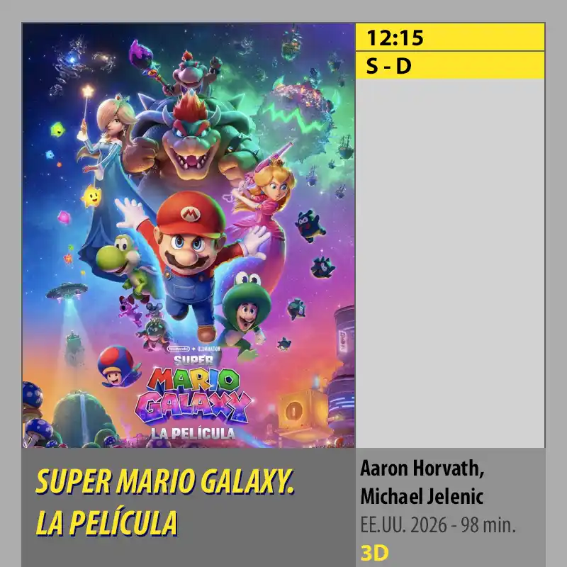 SUPER MARIO GALAXY. LA PELÍCULA 3D MK2 CineSur Tablero Córdoba