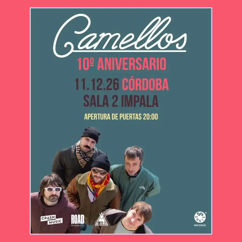 CAMELLOS. Sala Impala 2. Córdoba. Viernes 11 Diciembre 2026
