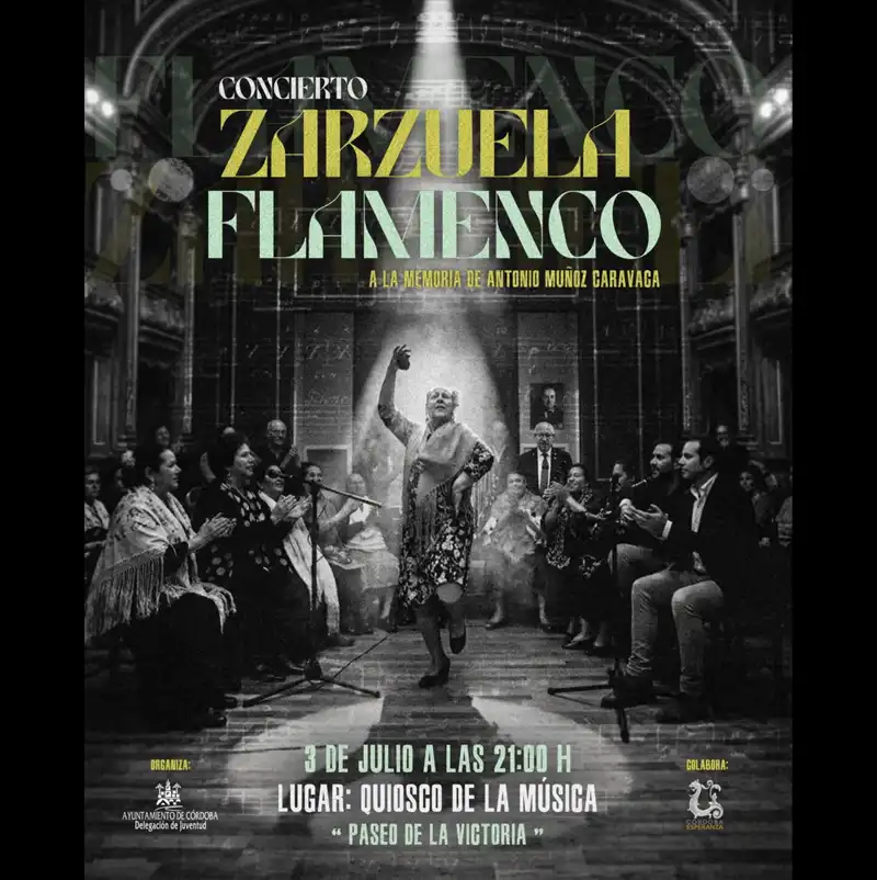 CONCIERTO ZARZUELA FLAMENCO. Quiosco de la Musica. Cordoba. Viernes 3 Julio 2026