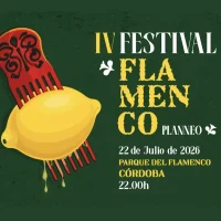 IV FESTIVAL FLAMENCO PLANNEO. Parque del Flamenco. Cordoba. Miercoles 22 Julio 2026