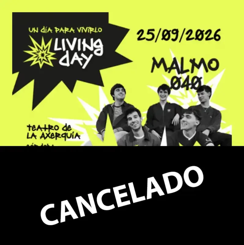 LIVING DAY. Teatro de la Axerquia. Cordoba. Viernes 25 Septiembre 2026 CANCELADO