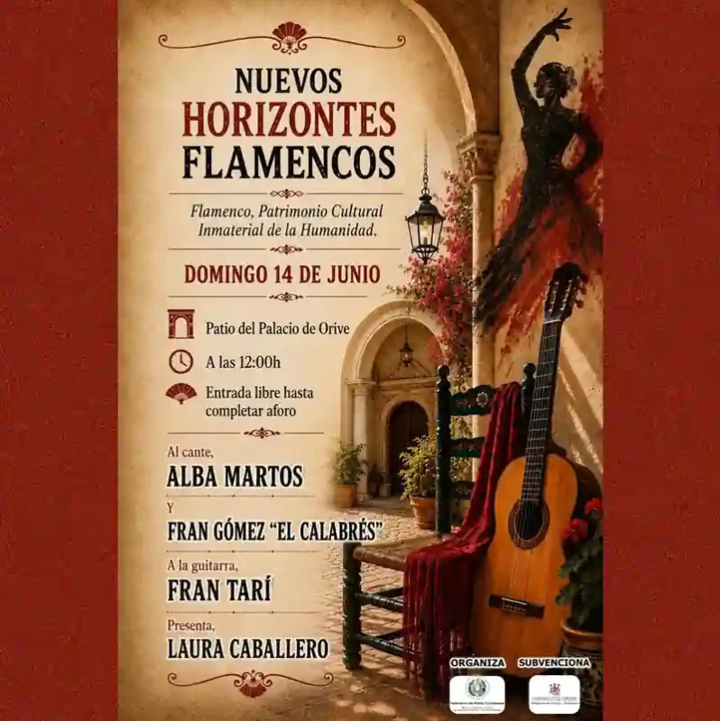 NUEVOS HORIZONTES FLAMENCOS. Palacio de Orive. Cordoba. Domingo 14 Junio 2026
