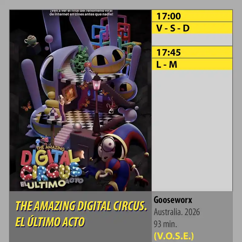 THE AMAZING DIGITAL CIRCUS. EL ÚLTIMO ACTO Multicines Guadalquivir Córdoba THE AMAZING DIGITAL CIRCUS. EL ULTIMO ACTO Multicines Guadalquivir Cordoba