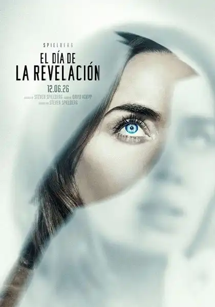 EL DÍA DE LA REVELACIÓN. Dir Steven Spielberg. EEUU 2026 EL DIA DE LA REVELACION. Dir Steven Spielberg. EEUU 2026