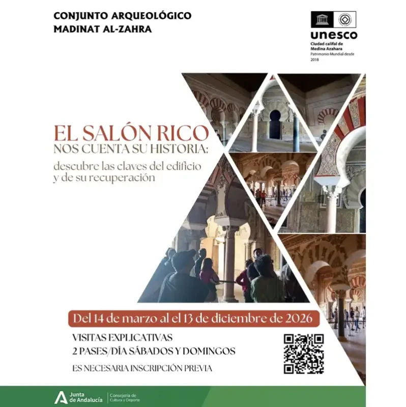 EL SALON RICO NOS CUENTA SU HISTORIA. Conjunto Arqueologico Madinat al Zahra. Cordoba. Sabados Domingos 2026