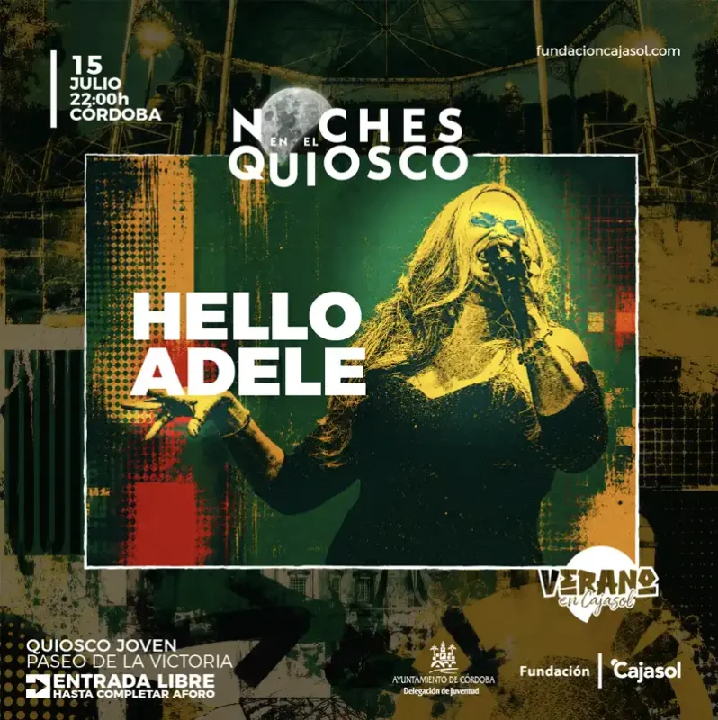 HELLO ADELE. Quiosco Joven. Cordoba. Miercoles 15 Julio 2026