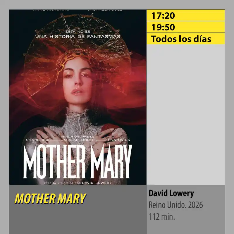 MOTHER MARY. MK2 CineSur Tablero Córdoba MOTHER MARY. MK2 CineSur Tablero Cordoba