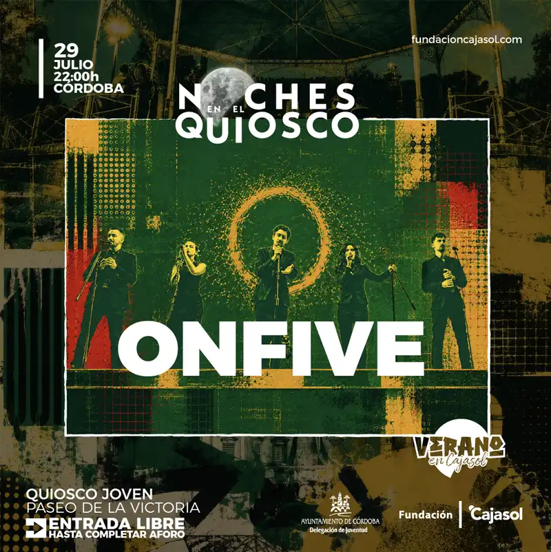 ONFIVE. Quiosco Joven. Córdoba. Miércoles 29 Julio 2026 ONFIVE. Quiosco Joven. Cordoba. Miercoles 29 Julio 2026
