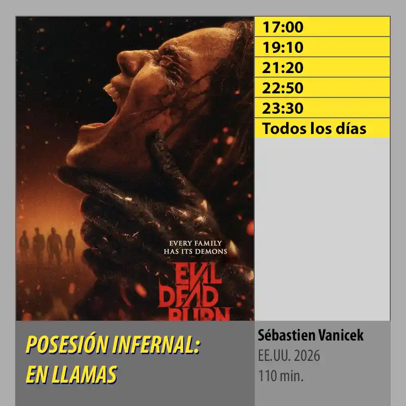 POSESIÓN INFERNAL. EN LLAMAS. MK2 CineSur Tablero Córdoba POSESION INFERNAL. EN LLAMAS. MK2 CineSur Tablero Cordoba