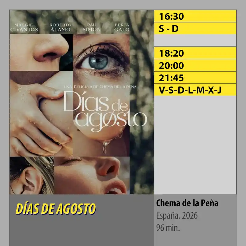DÍAS DE AGOSTO. CINES AXION Córdoba DIAS DE AGOSTO. CINES AXION Cordoba