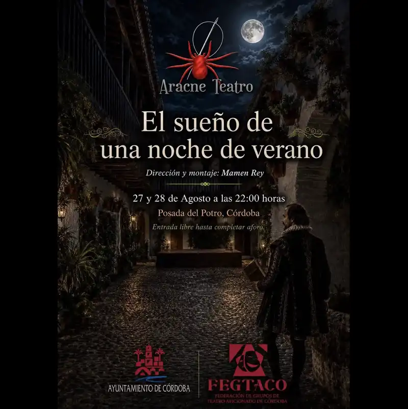 'EL SUEÑO DE UNA NOCHE DE VERANO'. Posada del Potro. Córdoba. 27-28 Agosto 2026 EL SUENO DE UNA NOCHE DE VERANO. Posada del Potro. Cordoba. 27 28 Agosto 2026