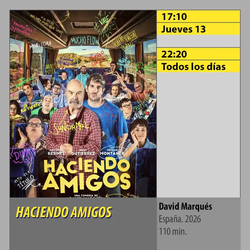 HACIENDO AMIGOS. CINES AXION Córdoba HACIENDO AMIGOS. CINES AXION Cordoba