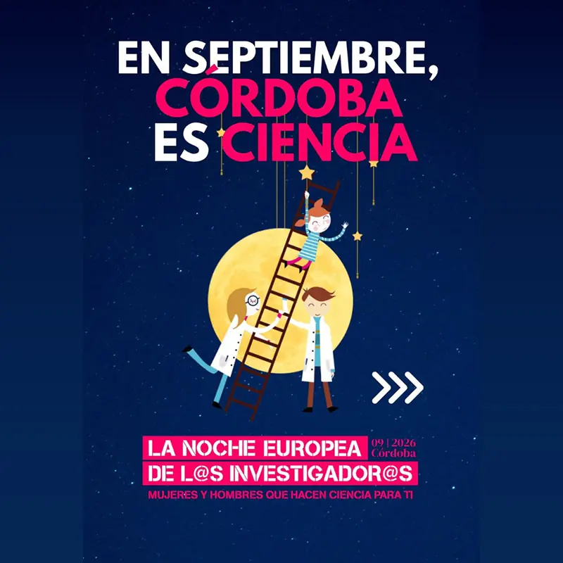 LA NOCHE EUROPEA DE L@S INVESTIGADOR@S. Cordoba. Septiembre 2026