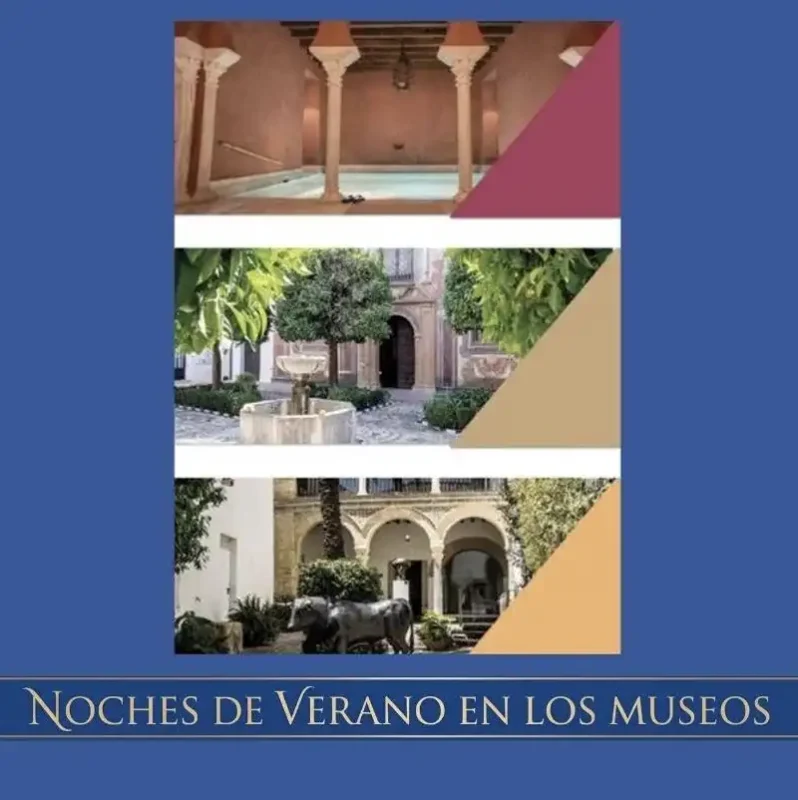 NOCHES DE VERANO EN LOS MUSEOS DE CORDOBA. Agosto 2026