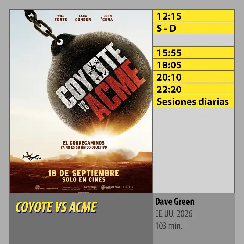 COYOTE VS ACME. MK2 Cines El Tablero Córdoba COYOTE VS ACME. MK2 Cines El Tablero Cordoba