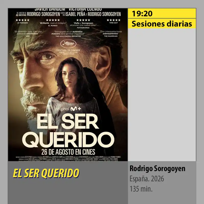 Cartelera EL SER QUERIDO. CINES AXION Córdoba Cartelera EL SER QUERIDO. CINES AXION Cordoba