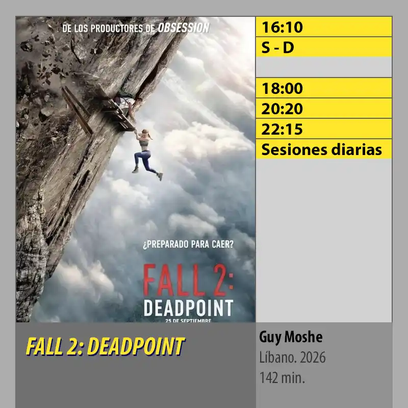 Cartelera FALL 2- DEADPOINT. CINES AXION Córdoba Cartelera FALL 2 DEADPOINT. CINES AXION Cordoba