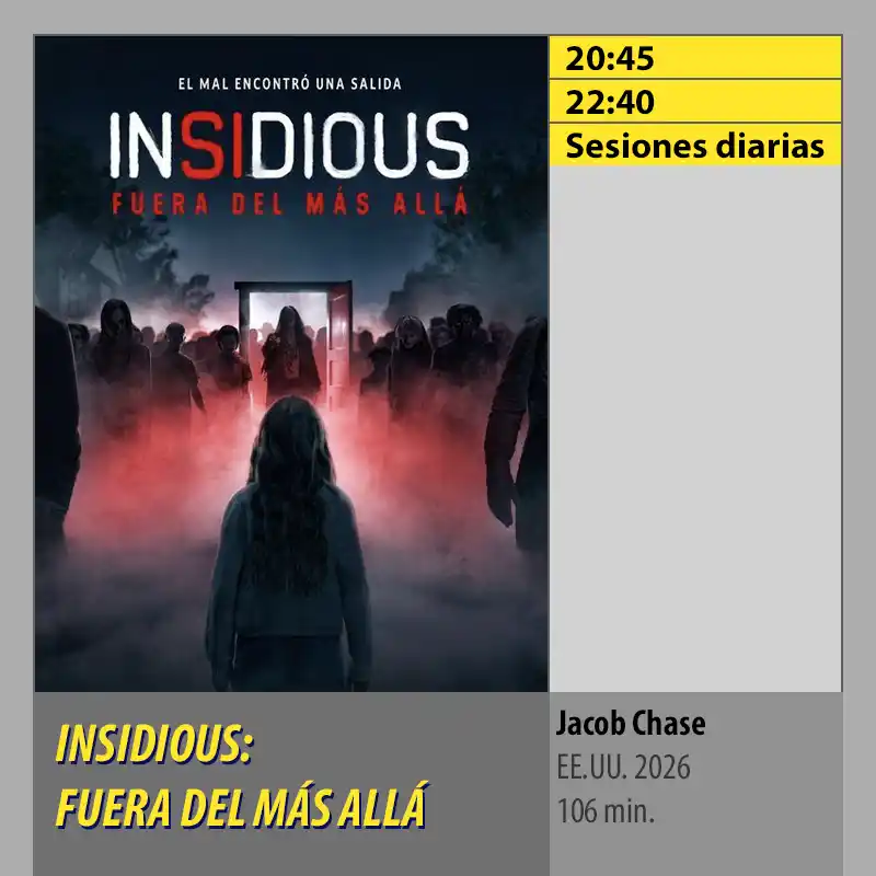 Cartelera INSIDIOUS- FUERA DEL MÁS ALLÁ. CINES AXION Córdoba Cartelera INSIDIOUS FUERA DEL MAS ALLA. CINES AXION Cordoba