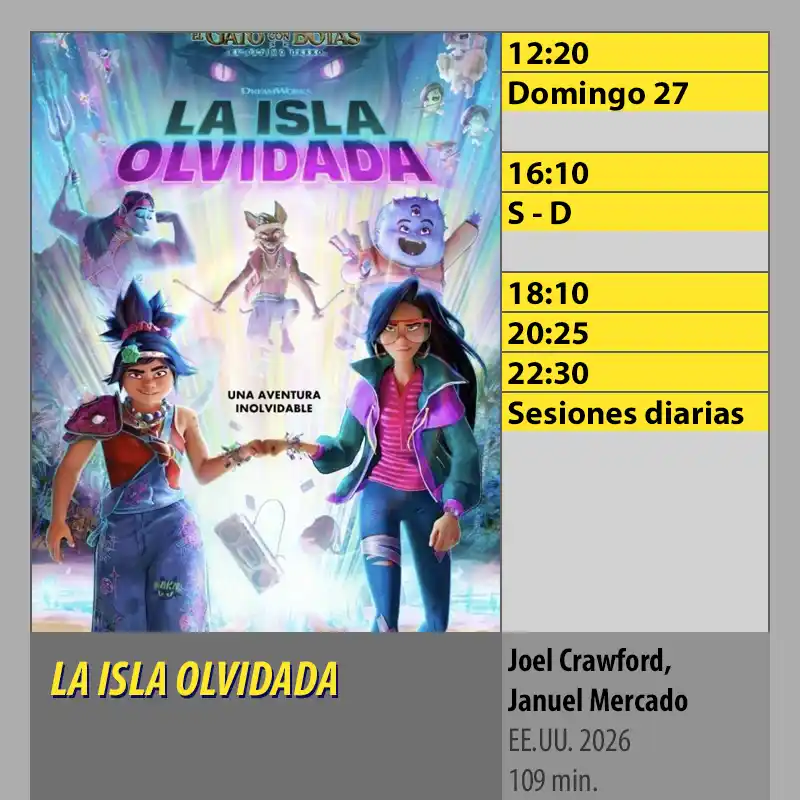 Cartelera LA ISLA OLVIDADA. CINES AXION Córdoba Cartelera LA ISLA OLVIDADA. CINES AXION Cordoba