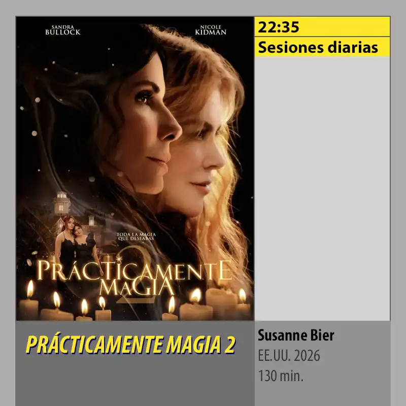 Cartelera PRÁCTICAMENTE MAGIA 2. CINES AXION Córdoba Cartelera PRACTICAMENTE MAGIA 2. CINES AXION Cordoba