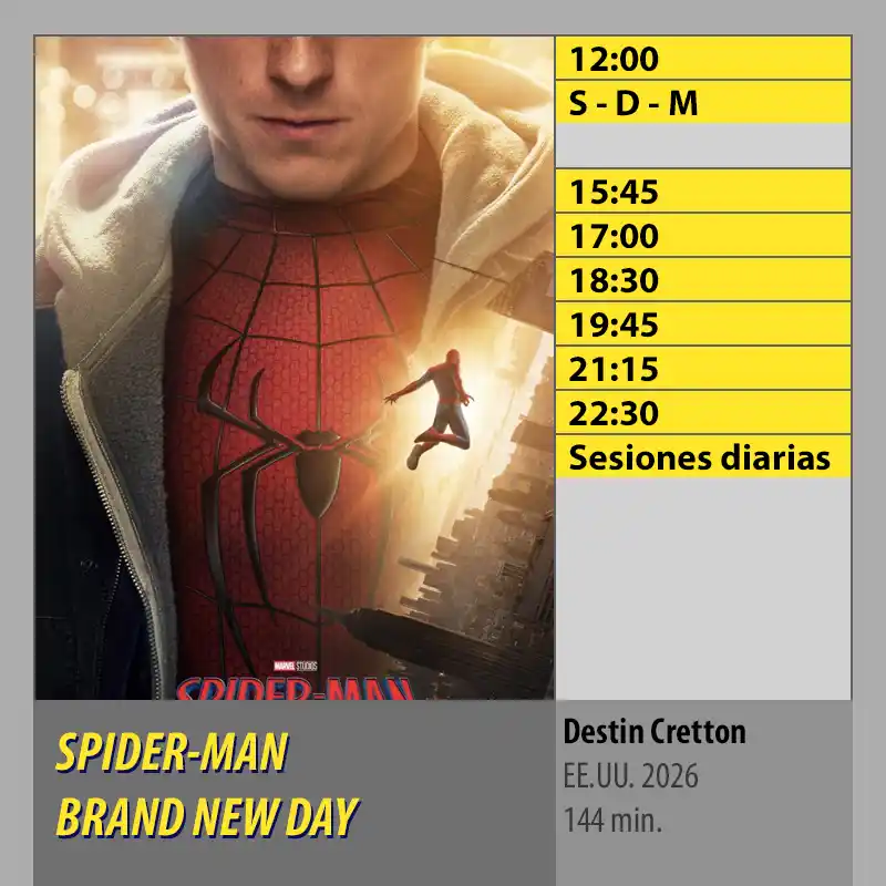 Cartelera SPIDER-MAN BRAND NEW DAY. MK2 CineSur Tablero Córdoba Cartelera SPIDER-MAN BRAND NEW DAY horarios MK2 Cines El Tablero Cordoba. Pases miércoles 12 y jueves 13: 17:10 h | 21:30 h. Pases diario: 18:10 h | 19:10 h | 20:00 h | 20:30 h | 21:00 h | 22:00 h | 22:45 h | 23:30 h.