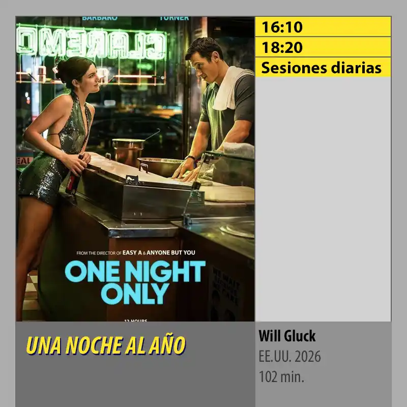 Cartelera UNA NOCHE AL AÑO. CINES El Tablero Córdoba Cartelera UNA NOCHE AL ANO. CINES El Tablero Cordoba