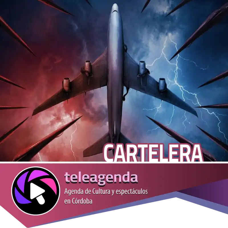 Cartelera de cine en Cordoba. del 4 al 10 de septiembre de 2026