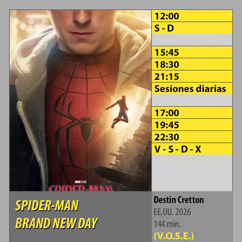 Cartelera SPIDER-MAN BRAND NEW DAY horarios MK2 Cines El Tablero Cordoba. Pases miércoles 12 y jueves 13: 17:10 h | 21:30 h. Pases diario: 18:10 h | 19:10 h | 20:00 h | 20:30 h | 21:00 h | 22:00 h | 22:45 h | 23:30 h.