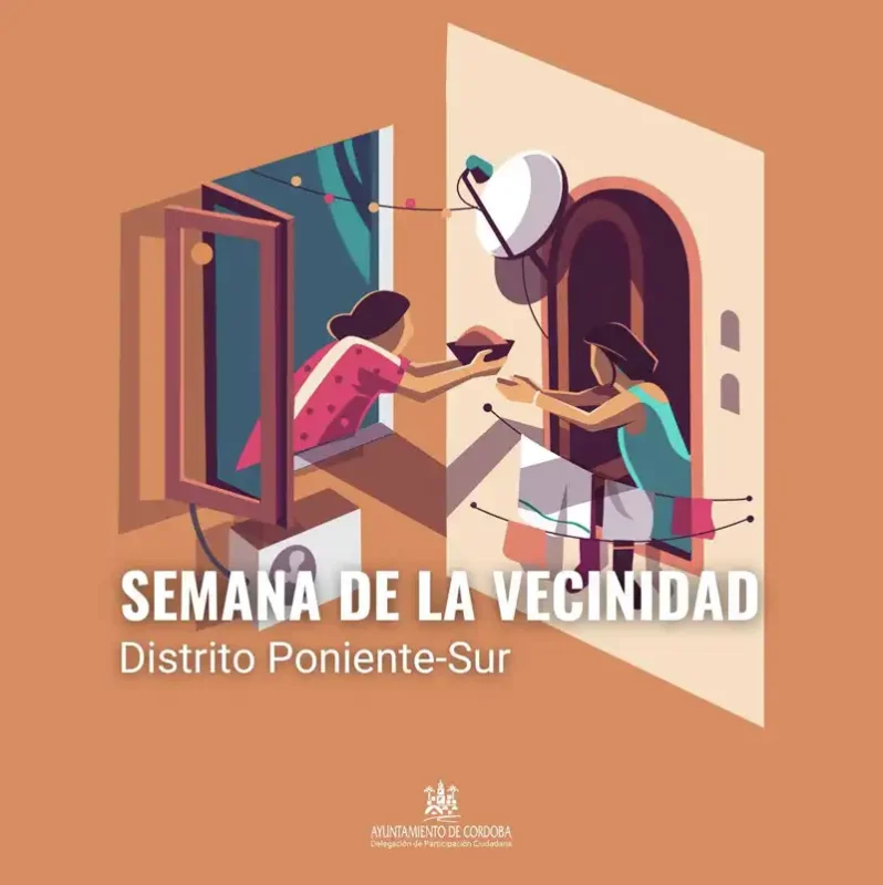 Semana de la Vecindad DISTRITO PONIENTE SUR. Cordoba. Septiembre Octubre 2026