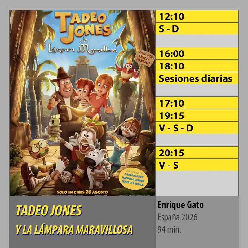 TADEO JONES Y LA LÁMPARA MARAVILLOSA. MK2 Cines El Tablero Córdoba TADEO JONES Y LA LAMPARA MARAVILLOSA. MK2 Cines El Tablero Cordoba