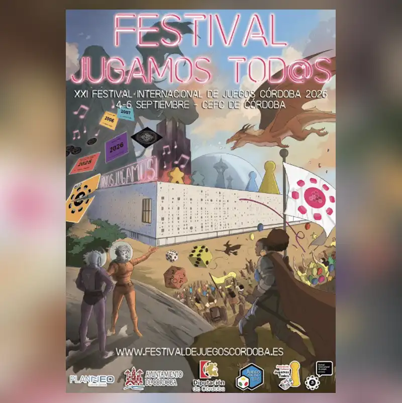 XXI FESTIVAL INTERNACIONAL DE JUEGOS DE CORDOBA JUGAMOS TOD@S. 4 6 Septiembre 2026
