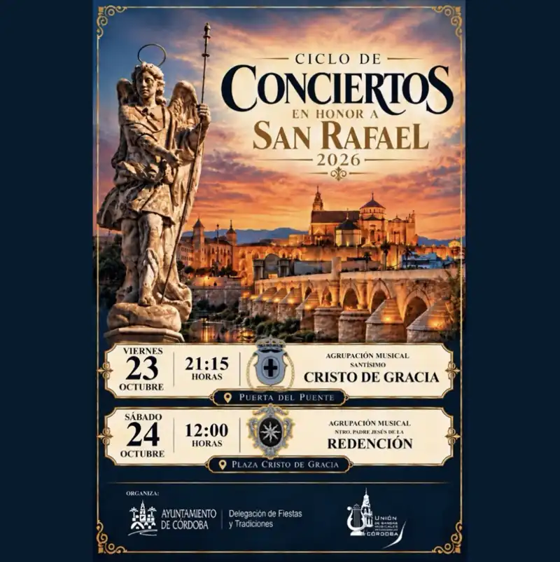 CONCIERTOS EN HONOR A SAN RAFAEL. 23 24 Octubre 2026