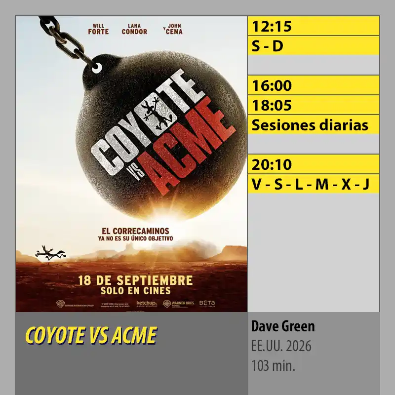 COYOTE VS ACME. MK2 Cines El Tablero Córdoba COYOTE VS ACME. MK2 Cines El Tablero Cordoba