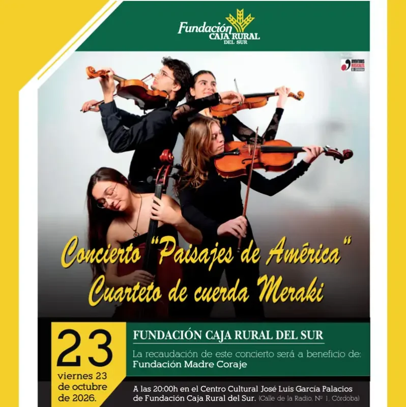 Concierto PAISAJES DE AMERICA. Fundacion Caja Rural del Sur. Cordoba. 23 Octubre 2026
